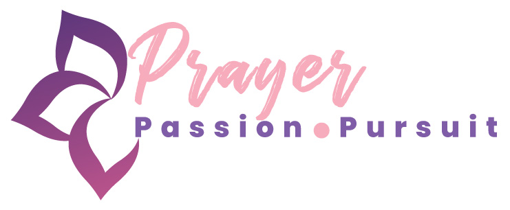 Prayer Passion Pursuit